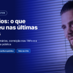 Banner informativo em tons de azul com layout dividido entre texto e fotografia. À esquerda, há um selo com a inscrição “RESUMO • CASO MASTER”. Logo abaixo, em destaque, está o título: “Precatórios: o que aconteceu nas últimas semanas”.